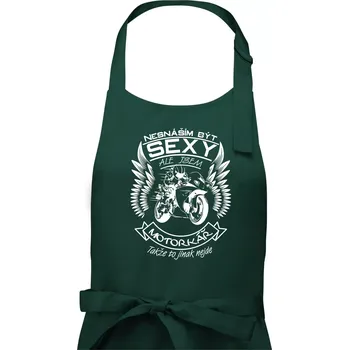 Kuchyňská zástěra Nesnáším být sexy - motorkář (motorka) - Pánská zástěra na vaření - Univerzální velikost ( Lahvově zelená )