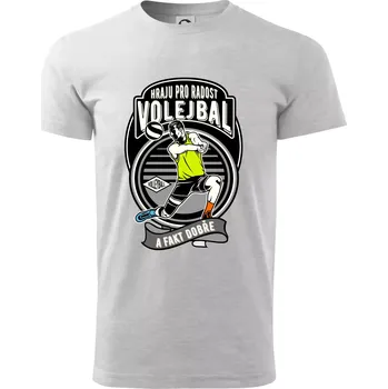 Hraju pro radost volejbal a fakt dobře - Triko extra velké (5-8XL) - 8XL ( Světlešedý Melír )