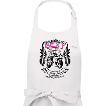 Kuchyňská zástěra Nesnáším být sexy - motorkářka (motorka) - Dámská zástěra na vaření - Univerzální velikost ( Bílá )