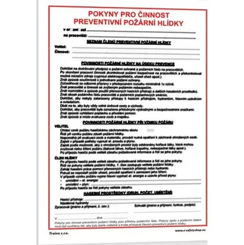 Traiva s.r.o. Pokyny pro činnost preventivní požární hlídky Verze: Plast 210 x 297 mm (A4) tl. 0.5 mm - Kód: 05601