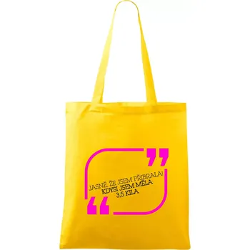 Jasně, že jsem přibrala - Taška bavlněná - 42 x 38 cm ( Žlutá )