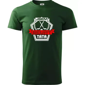 Jsem hokejový táta - hokejky - Triko extra velké (5-8XL) - 7XL ( Lahvově zelená )