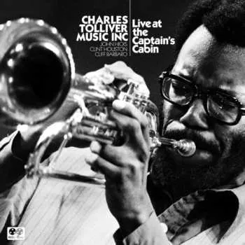 Zahraniční hudba 2CD Charles Tolliver: Live At The Captain's Cabin 2024