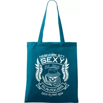 Nesnáším být sexy - traktorista - Taška bavlněná - 42 x 38 cm ( Petrolejová )