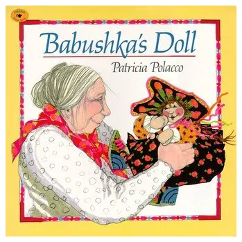 Babushka's Doll - Polacco, Patricia