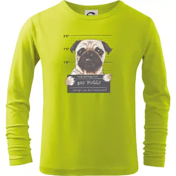 Mops - Bad Puggy - Triko dětské Long Sleeve - 134 cm/8 let ( Limetková )