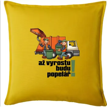 Polštář Až vyrostu budu popelářem - Polštář 50x50 - 50x50 - Pouze potah ( Žlutá )