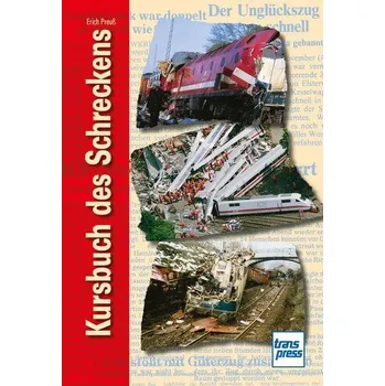 Kursbuch des Schreckens - Preuß, Erich