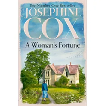 Literární biografie A Woman's Fortune - Cox Josephine [EN] (2019, Brožovaná, HarperCollins Publishers)