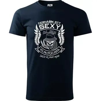 Nesnáším být sexy - traktorista - Triko extra velké (5-8XL) - 7XL ( Námořní modrá (velmi tmavá - téměř černá) )