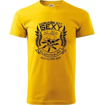 Nesnáším být sexy - elektrikář - Triko extra velké (5-8XL) - 7XL ( Žlutá )