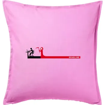 Polštář Práce - deadline (Hana-creative) - Polštář 50x50 - 50x50 - Pouze potah ( Růžová )