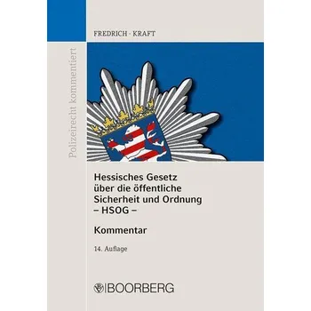 Hessisches Gesetz über die öffentliche Sicherheit und Ordnung (HSOG) - Fredrich, Dirk [DE] (2025, Brožovaná, Boorberg, R. Verlag)