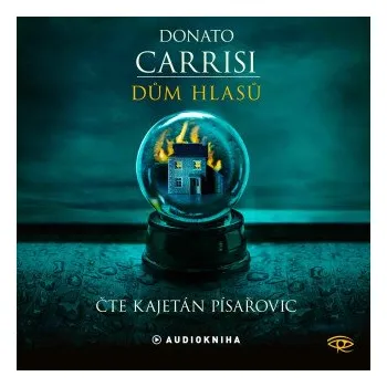 Dům hlasů - Donato Carrisi