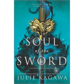 Cizojazyčná kniha Soul of the Sword (Julie Kagawa)(Brožovaná)