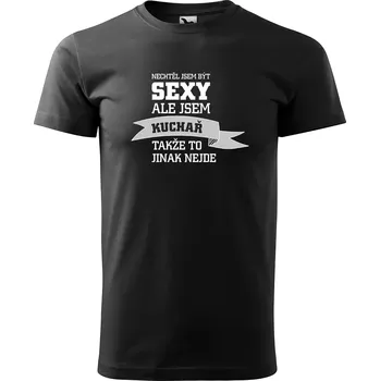 Sablio Tričko s potiskem Nechtěl jsem být sexy, ale jsem kuchař - černé XL
