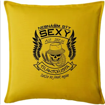 Polštář Nesnáším být sexy - traktorista - Polštář 50x50 - 50x50 - Pouze potah ( Žlutá )