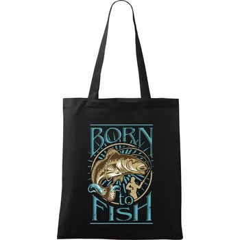 Born to fish - Taška bavlněná - 42 x 38 cm ( Černá )