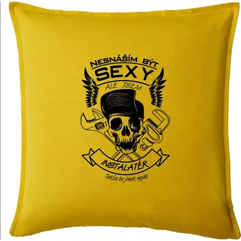 Polštář Nesnáším být sexy - instalatér - Polštář 50x50 - 50x50 - Pouze potah ( Žlutá )