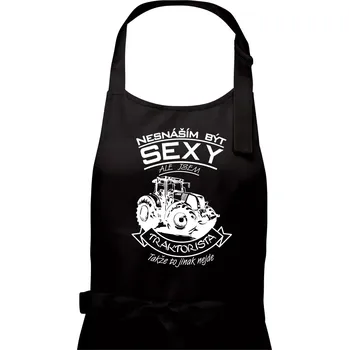 Kuchyňská zástěra Nesnáším být sexy - Traktorista - Traktor - Pánská zástěra na vaření - Univerzální velikost ( Černá )