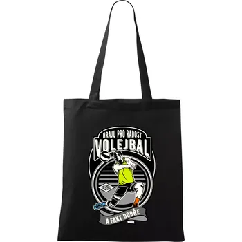 Hraju pro radost volejbal a fakt dobře - Taška bavlněná - 42 x 38 cm ( Černá )