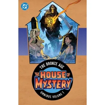 Cizojazyčná kniha House of Mystery: The Bronze Age Omnibus Vol. 1 - Wein, Len a Albano, John