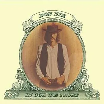 Zahraniční hudba CD Don Nix: In God We Trust 2016 Shm CD