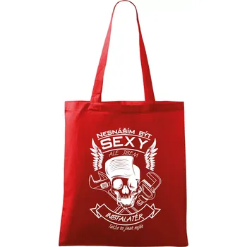 Nákupní taška Nesnáším být sexy - instalatér - Taška bavlněná - 42 x 38 cm ( Červená )