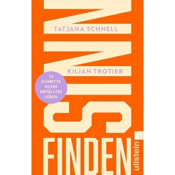 Sinn finden - Schnell, Tatjana [DE] (2025, Brožovaná, Ullstein TB)