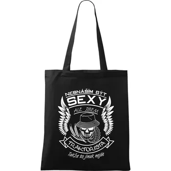 Nákupní taška Nesnáším být sexy - traktorista - Taška bavlněná - 42 x 38 cm ( Černá )