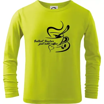 Dětská móda Instant teacher - Triko dětské Long Sleeve - 134 cm/8 let ( Limetková )