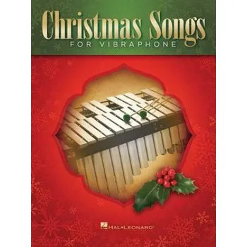 Christmas Songs for Vibraphone (Hal Leonard Publishing Corporation)(Brožovaná)