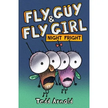Kniha Fly Guy and Fly Girl: Night Fright (Tedd Arnold)(Pevná)