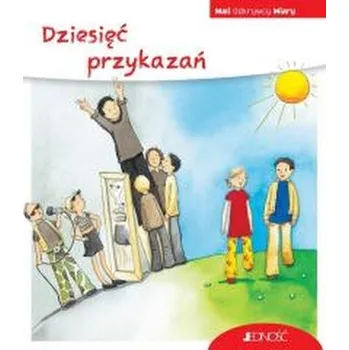 Dziesięć przykazań. Mali Odkrywcy Wiary - Schwikart, Georg