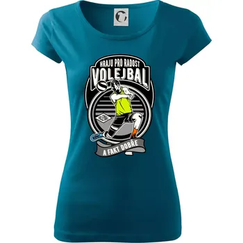 Dámské tričko Hraju pro radost volejbal a fakt dobře - Dámské triko Pure - M ( Petrolejová )