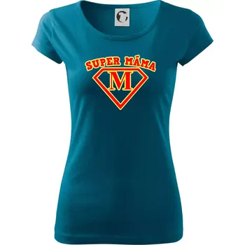 Dámské tričko Super máma - barevné - Dámské triko Pure - 3XL ( Petrolejová )
