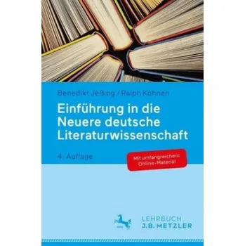 Einfuhrung in die Neuere deutsche Literaturwissenschaft (Benedikt Jeßing,Ralph Köhnen)(Brožovaná)