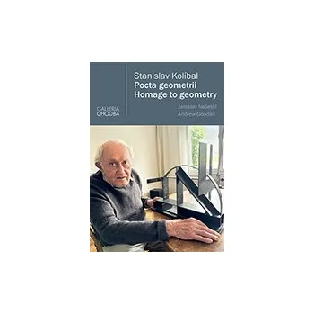 Stanislav Kolíbal: Pocta geometrii Homage to geometry - Nešetřil Jaroslav Goodall Andrew