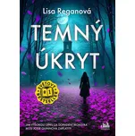 Temný úkryt - Lisa Reganová (2025)…