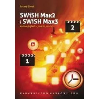 SWiSH Max2 i SWiSH Max3 - ROLAND ZIMEK