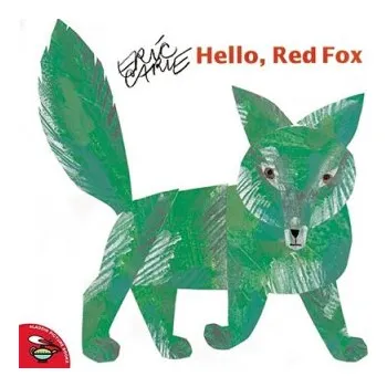 První čtění Hello, Red Fox – Eric Carle (EN)