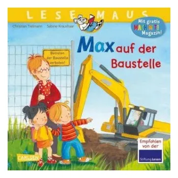 První čtění LESEMAUS 12: Max auf der Baustelle – Sabine Kraushaar (DE)
