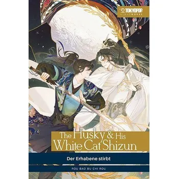 The Husky & His White Cat Shizun Light Novel 01 HARDCOVER - Rou Bao Bu Chi Rou