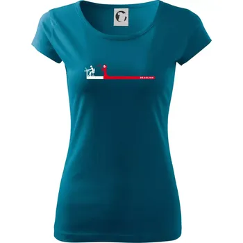 Práce - deadline (Hana-creative) - Dámské triko Pure - XS ( Petrolejová )