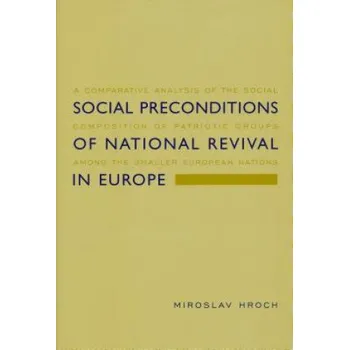 Cizojazyčná kniha Social Preconditions of National Revival in Europe (Miroslav Hroch)(Brožovaná)