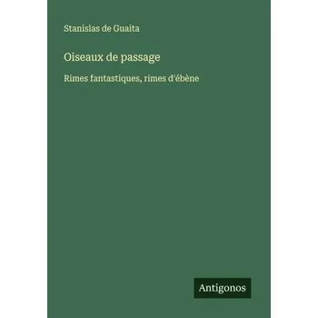 Oiseaux de passage (Brožovaná)