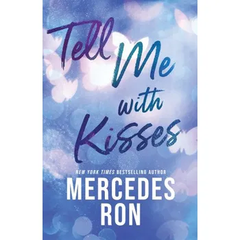 Kniha Tell Me with Kisses (Mercedes Ron)(Brožovaná)