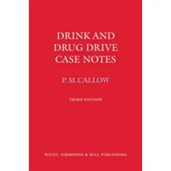 Drink and Drug Drive Cases Notes - Callow, Pauline M.