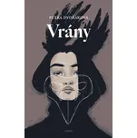 Vrány - Petra Dvořáková (2020) [E-kniha]