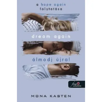 Beletrie pro dospělé Dream Again - Álmodj újra! (Mona Kasten)(Brožovaná)